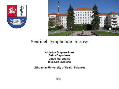 2011-05-27 Skaidrės iš A.Boguševičiaus (Lietuva) pranešimo Sentinel node biopsy