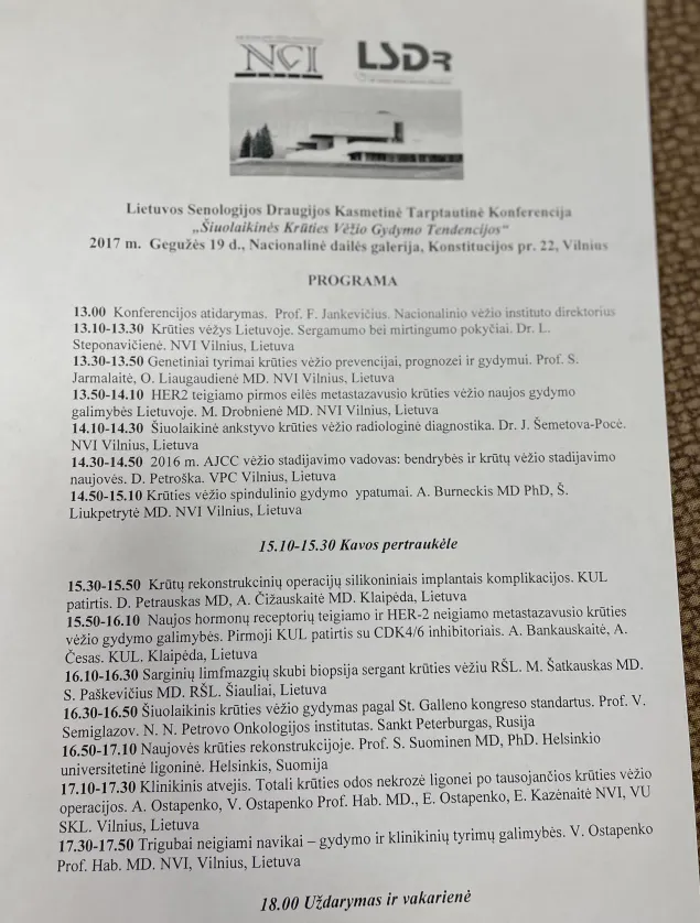 Annual International Meeting Lithuanian Senological Society „ Modern Modalities of Breast Cancer Treatment“ 19 May 2017, National Gallery of Art, Konstitucijos pr. 22, Vilnius - Konferencijos programa