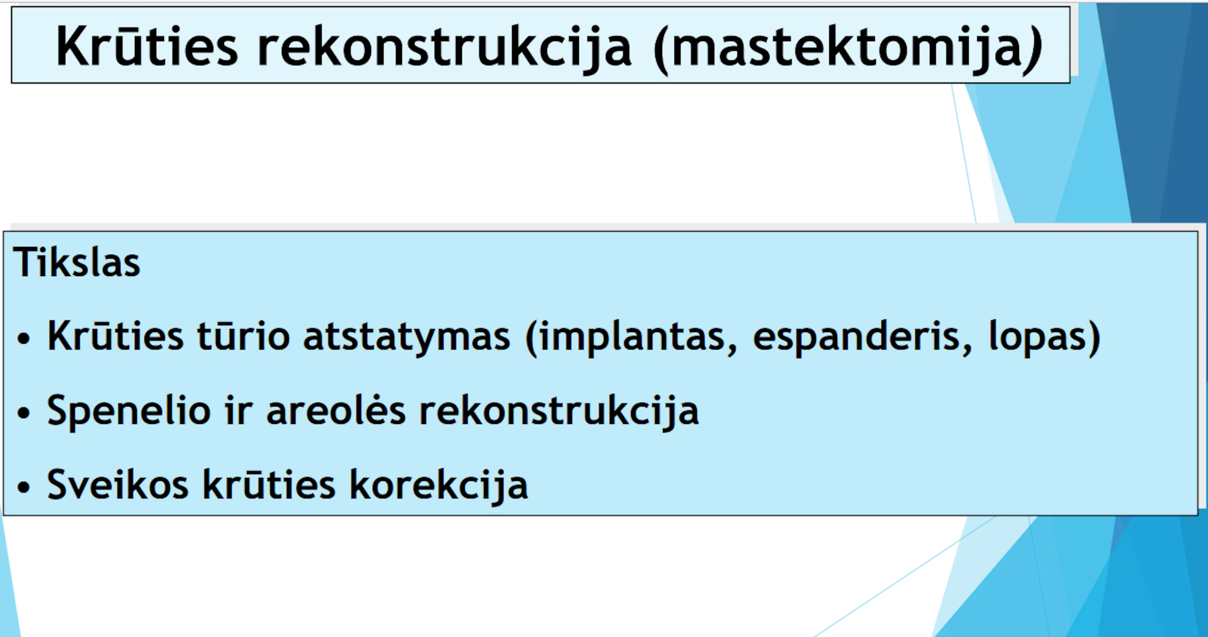 Skaidrė iš V. Ostapenko pranešimo apie krūties vėžio rekonstrukciją