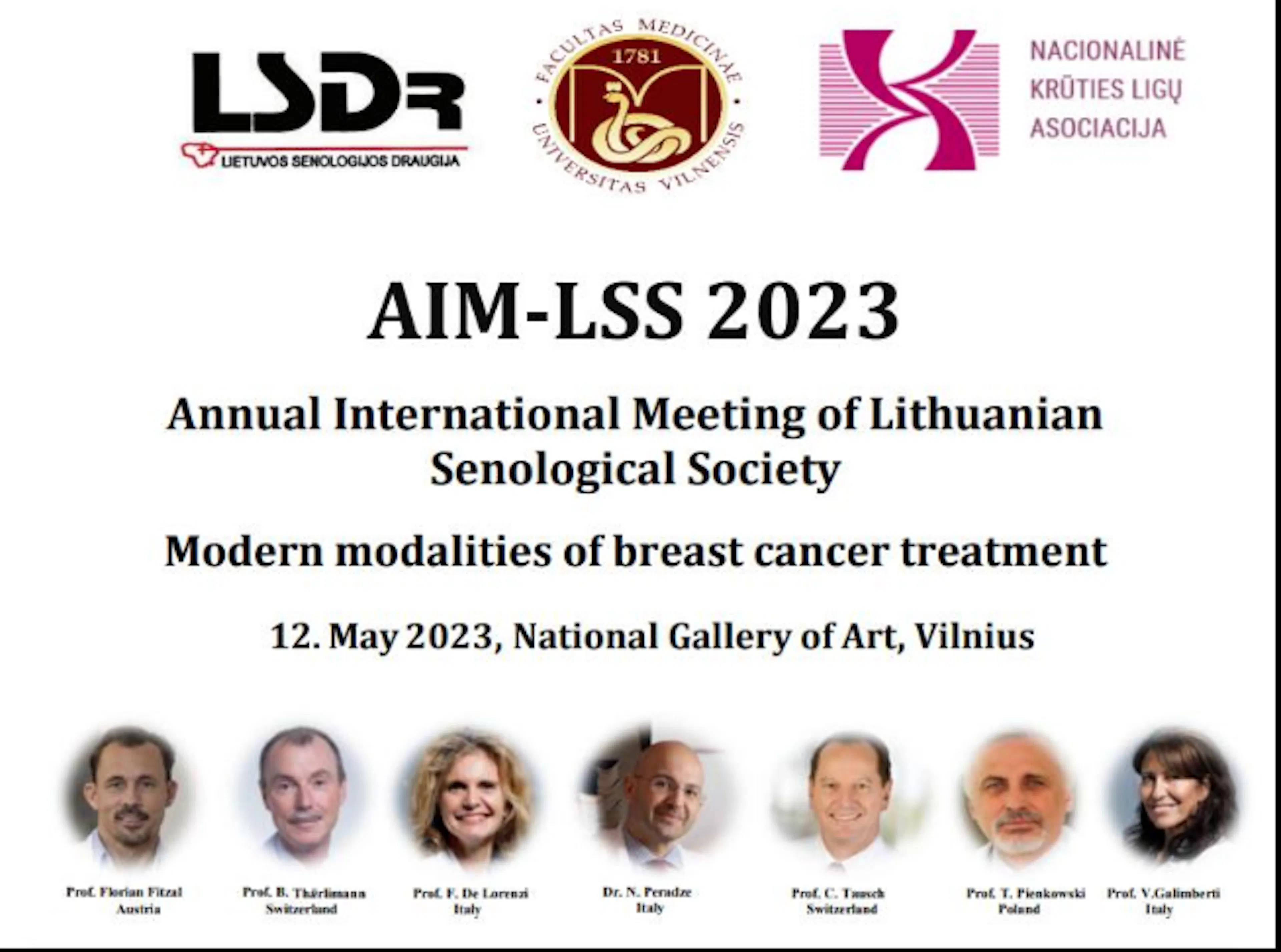 2023-05-09 Lietuvos Senologijos draugijos Tarptautinės mokslinės konferencijos „Šiuolaikinės krūties vėžio gydymo tendencijos“ kviestiniai lektoriai.
