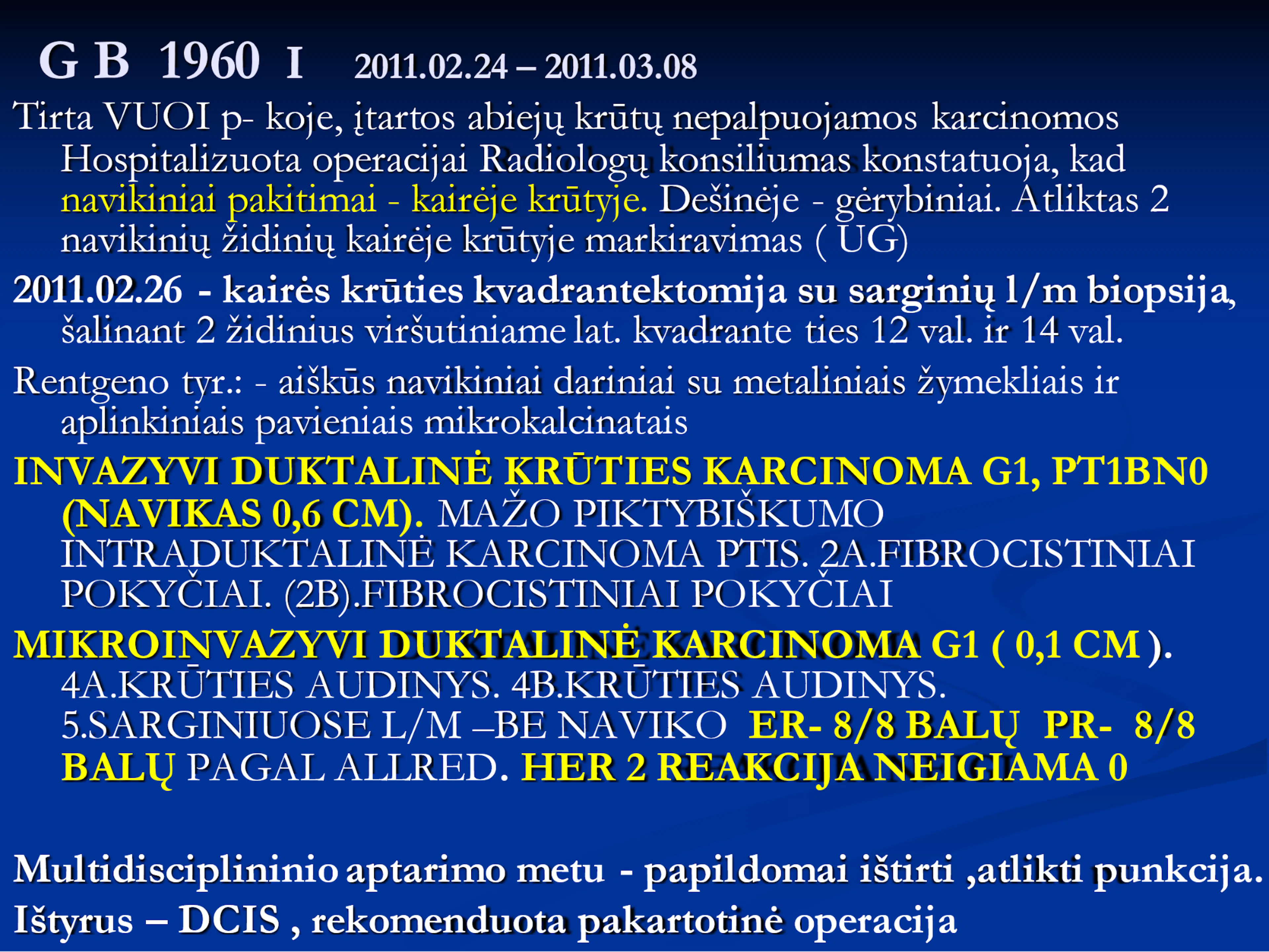 Skaidrė „Pirmieji Krūties vėžio multidisciplininės komisijos aptarimo protokolai“