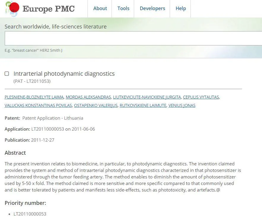 V. Ostapenko – intraarterinės fotodinaminės diagnostikos patento „Intraarterial Photodynamic Diagnostics“ (PAT-LT2011053) bendraautorius kartu su Lietuvos medicinos mokslininkais, 2011 m.