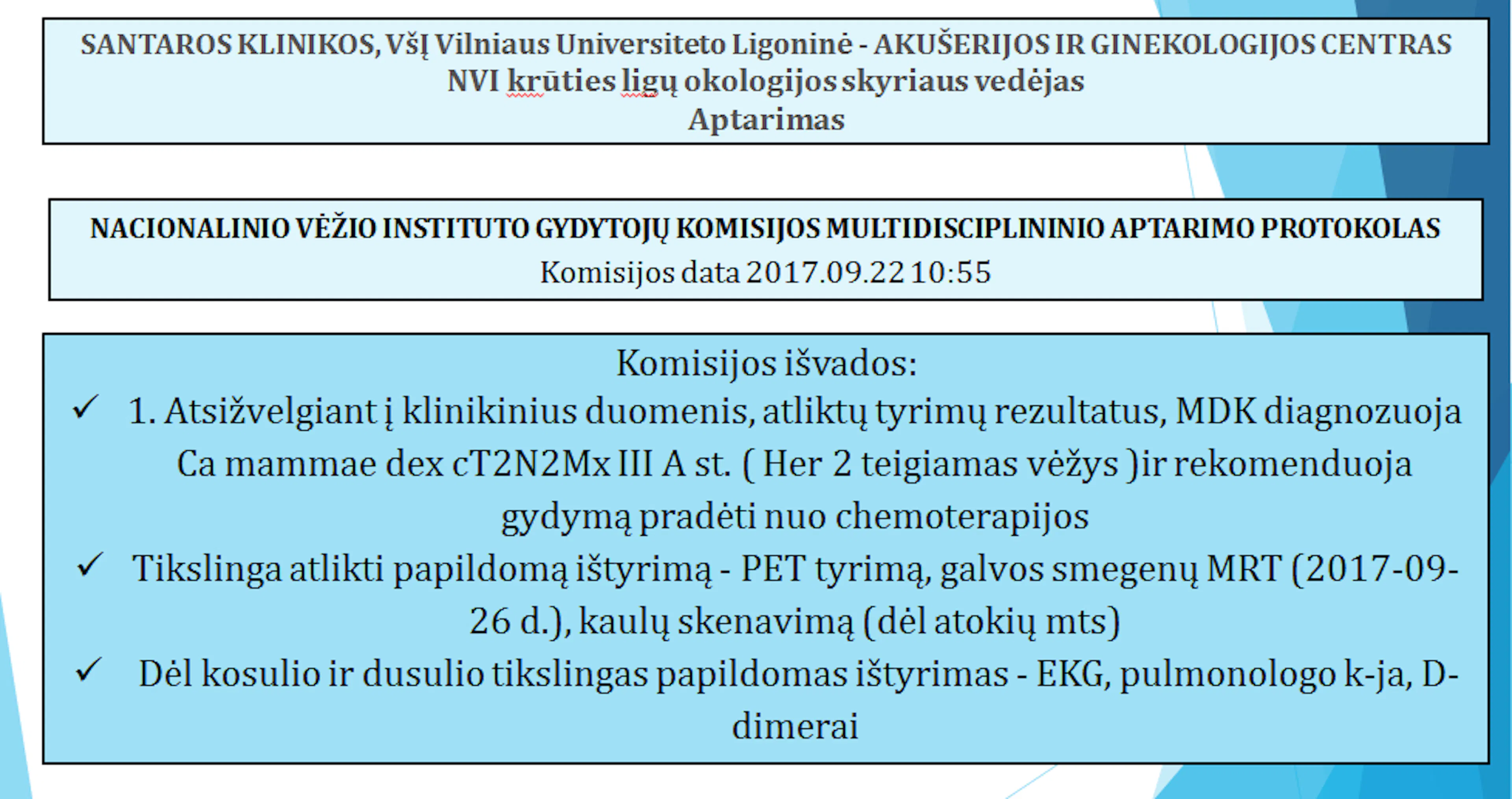 Pirmieji Jungtiniai NVI ir Santaros klinikų nesčiųjų pacientų MDK aptarimai
