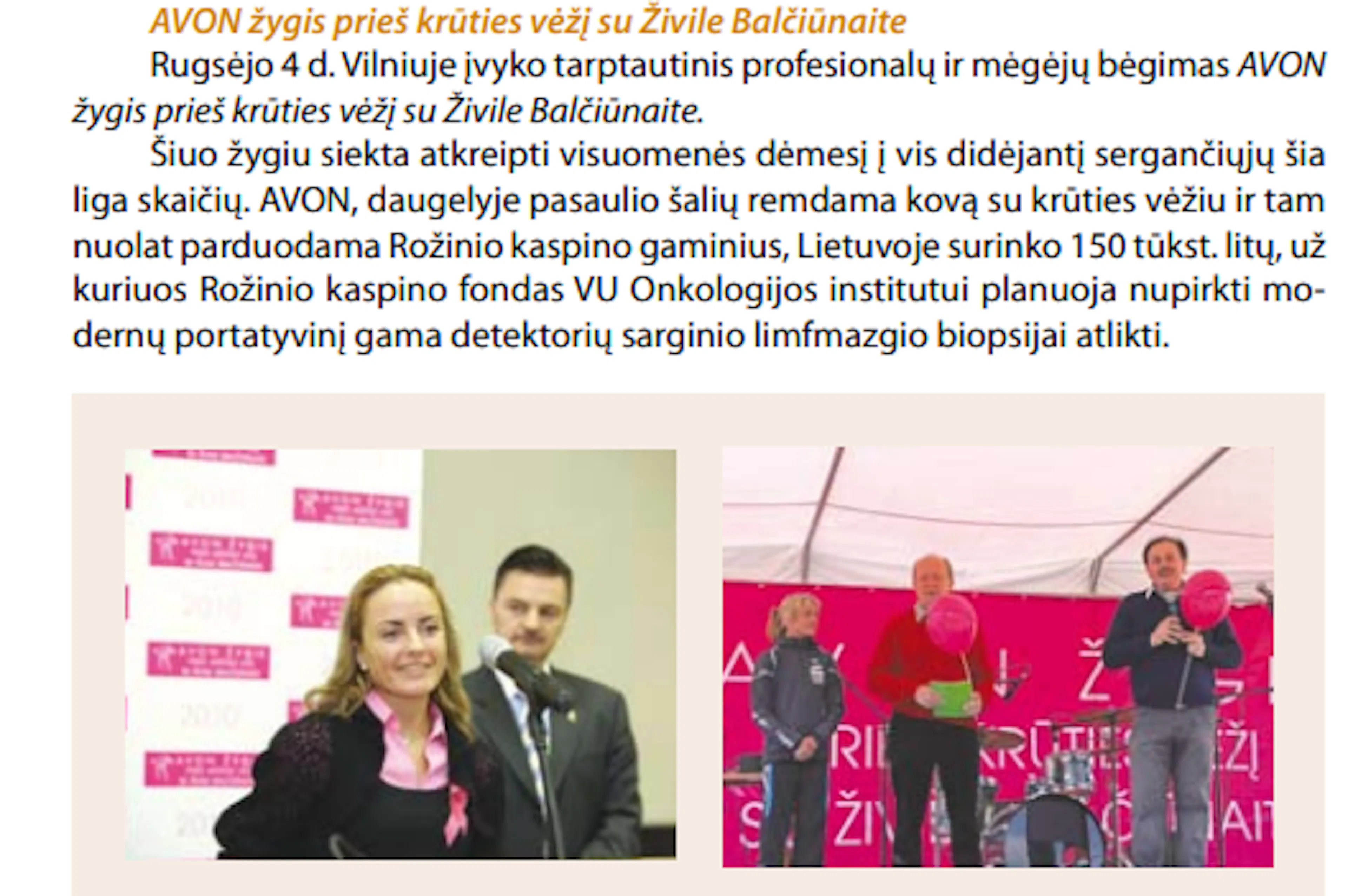 Akcija AVON žygis prieš krūties vėžį su Živile Balčiūnaite. Ministras Pirmininkas A. Kubilius,  V. Ostapenko