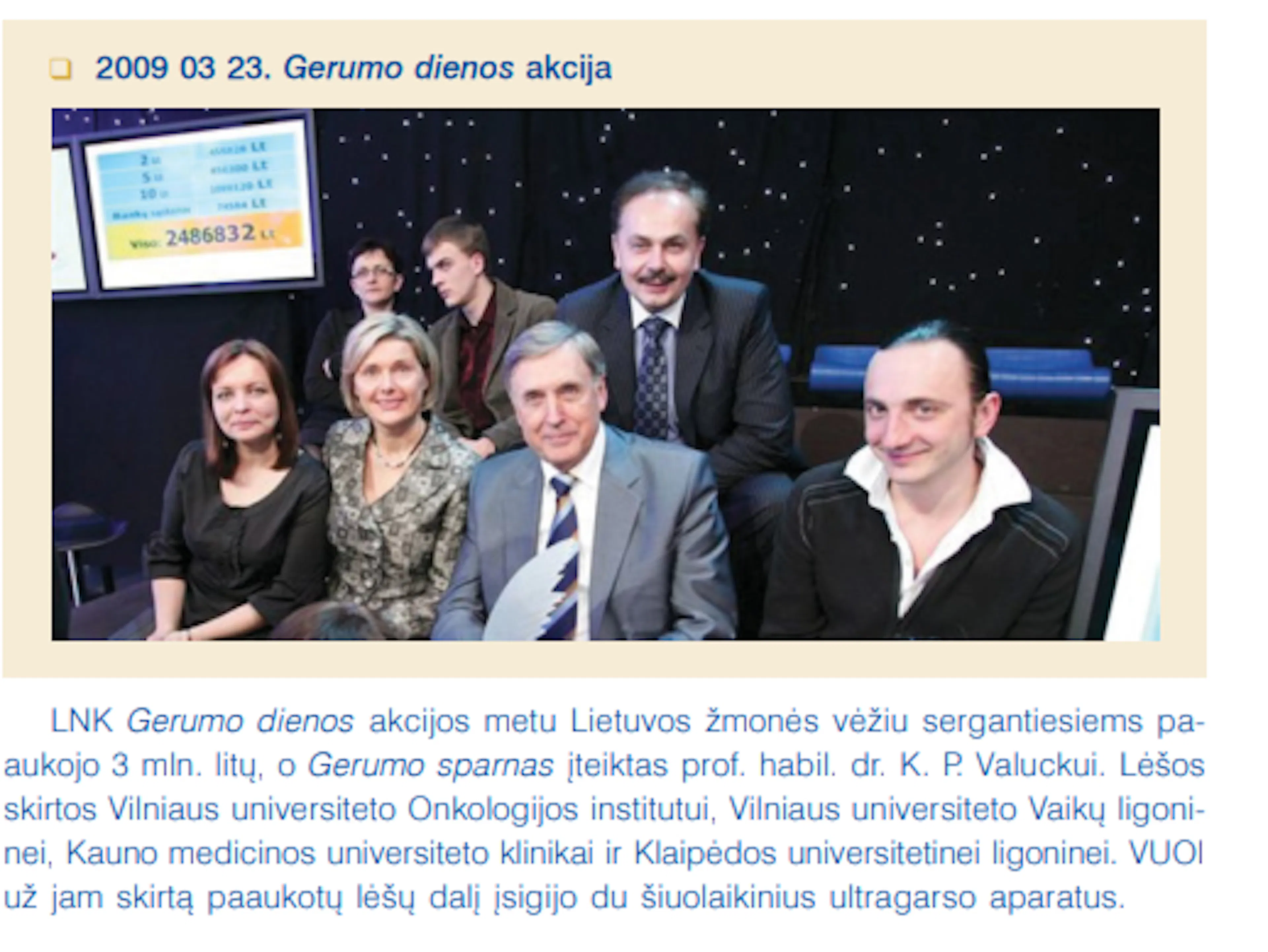 LNK „Gerumo dienos“ labdaros renginio dalyviai – žinomi visuomenės veikėjai ir savanoriai – bendra nuotrauka paramos akcijos metu.
