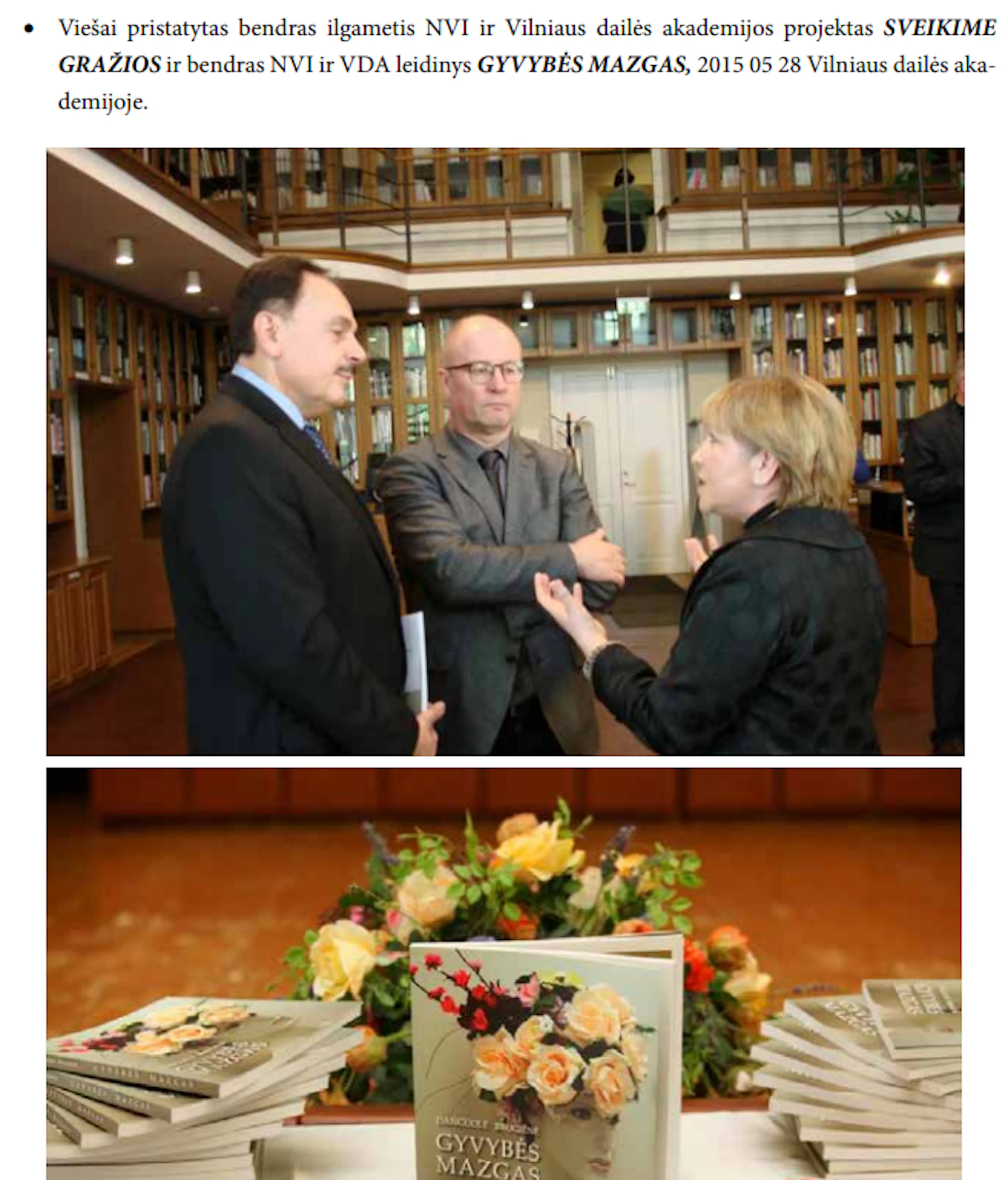 Projekto „Sveikime gražios“ ir leidinio „Gyvybės mazgas“ pristatymo renginio akimirkos