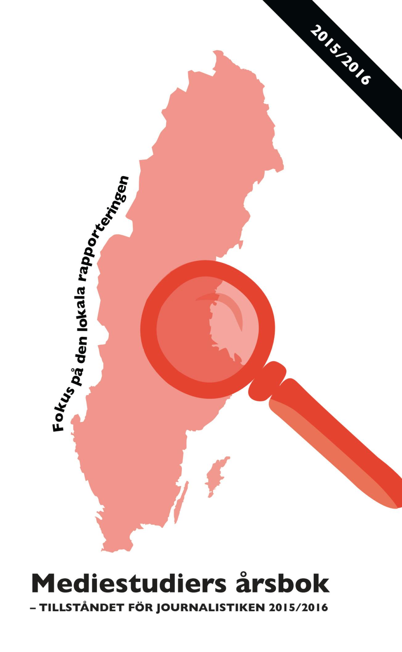 Report: Mediestudiers årsbok 2016 cover image Report: Mediestudiers årsbok 2016 cover image