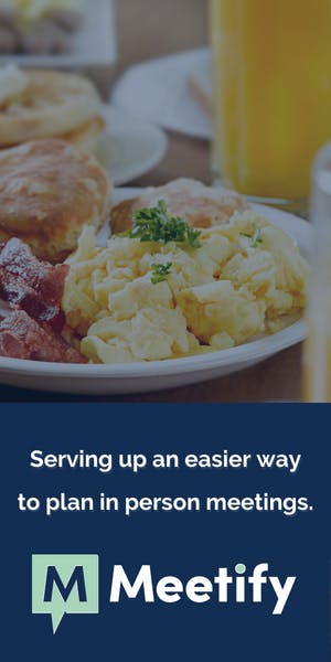 Meetify Ad with logo, breakfast meal and tagline - serving up an easier way to plan in person meetings.