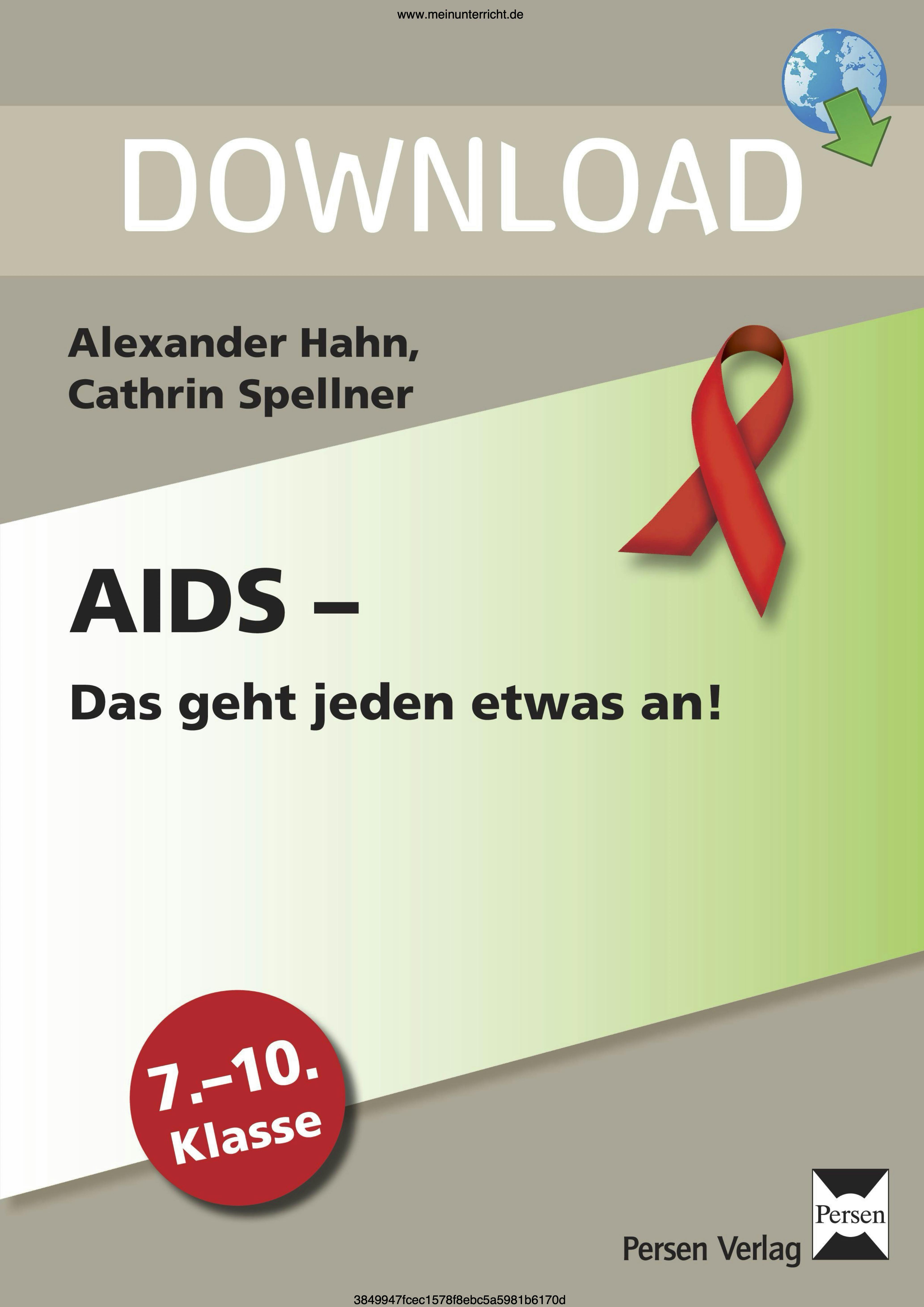 AIDS – Das geht jeden etwas an・Klasse 7-10・Persen