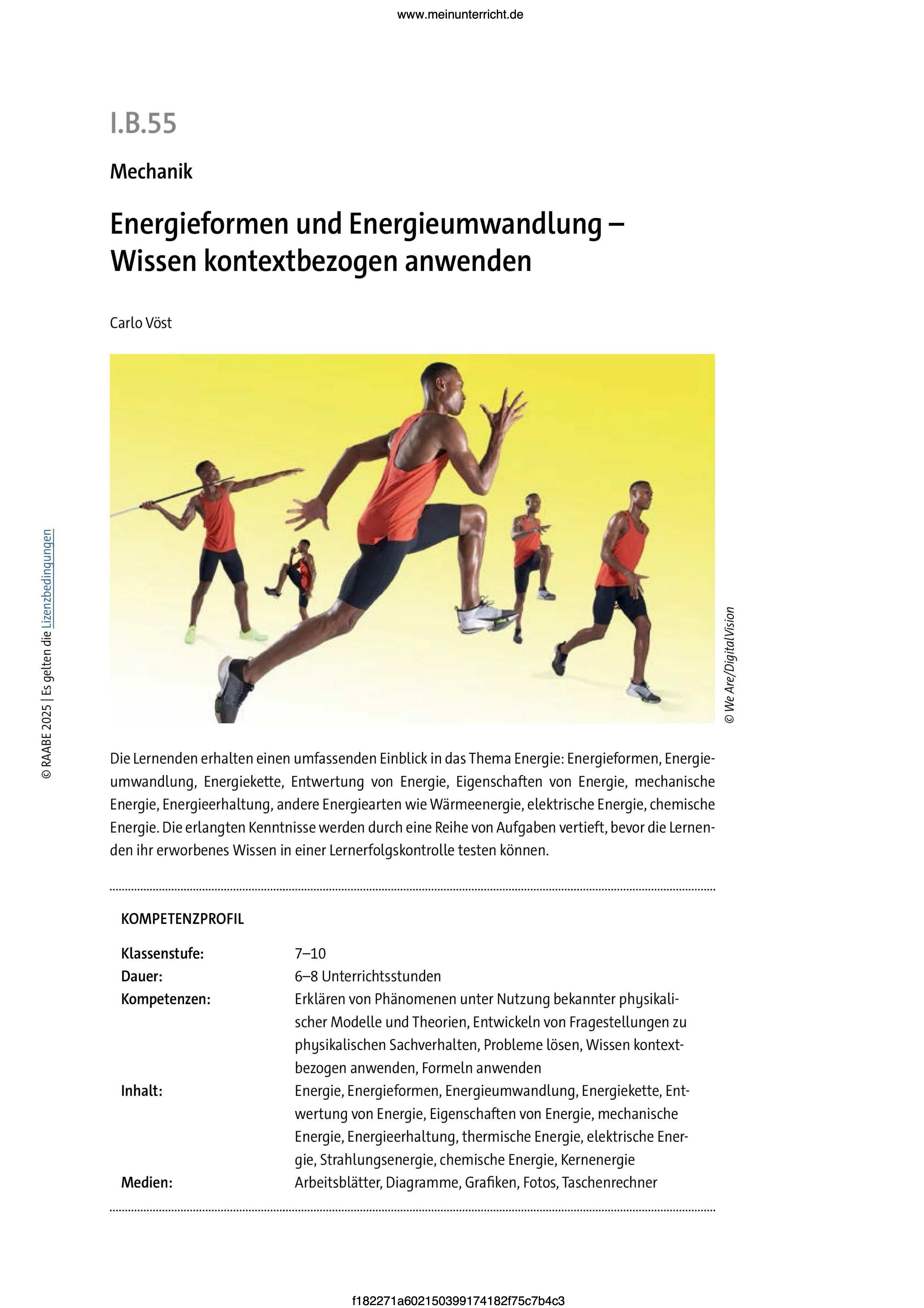 Die Lernenden erhalten einen umfassenden Einblick in das Thema Energie: Energieformen, Energieumwandlung, Energiekette, Entwertung von Energie, Eigenschaften von Energie, mechanische Energie, Energieerhaltung, andere Energiearten wie Wärmeenergie, elektrische Energie, chemische Energie.
