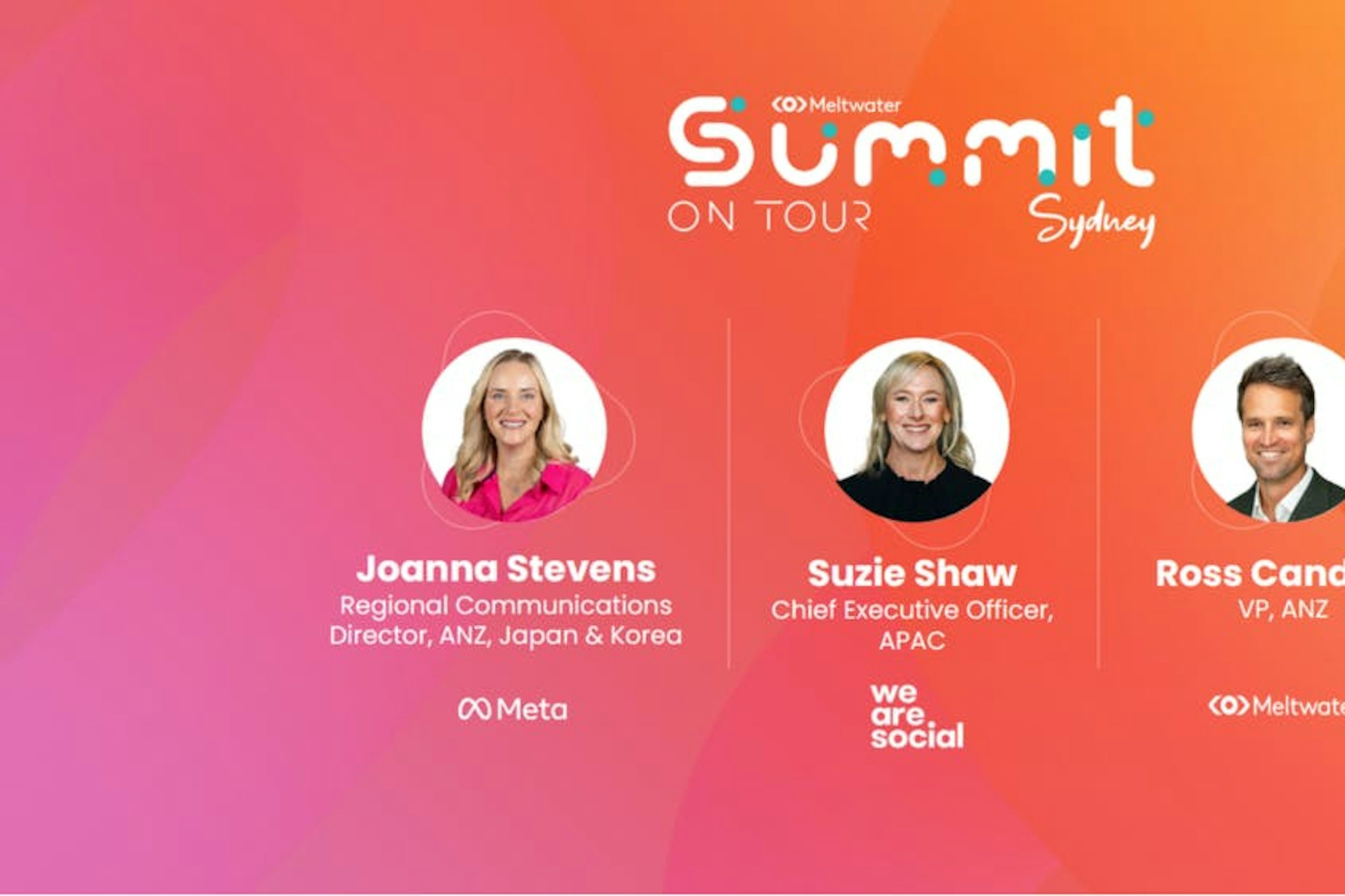 Meltwater Summit on Tour: Sydney - On Demand Webinar with Suzie Shaw (We Are Social), Joanna Stevens (Meta) and Ross Candido (Meltwater)