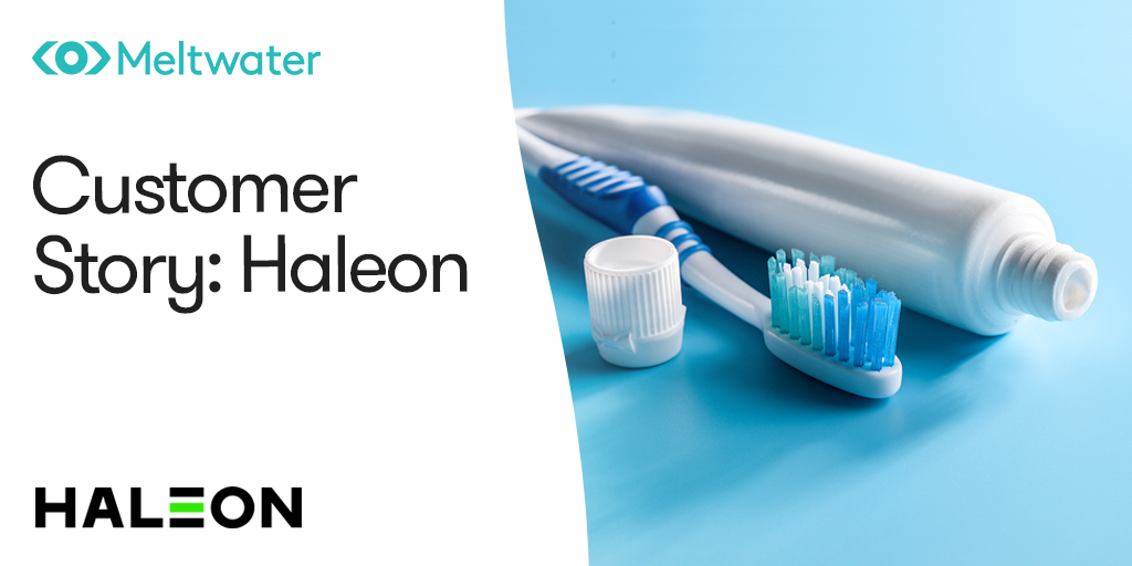 Haleon — Meltwater Customer Story