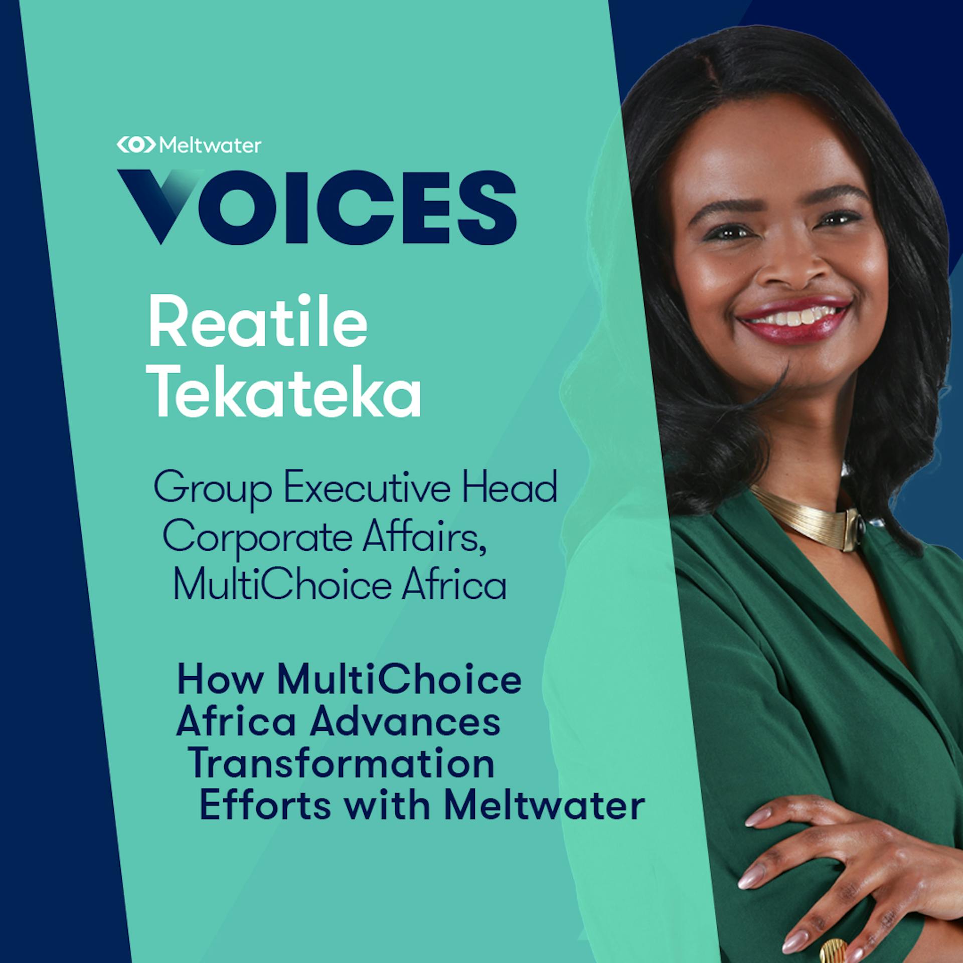 Meltwater Voices - Digital Transformation in Communications and Marketing - Reatile Tekateka