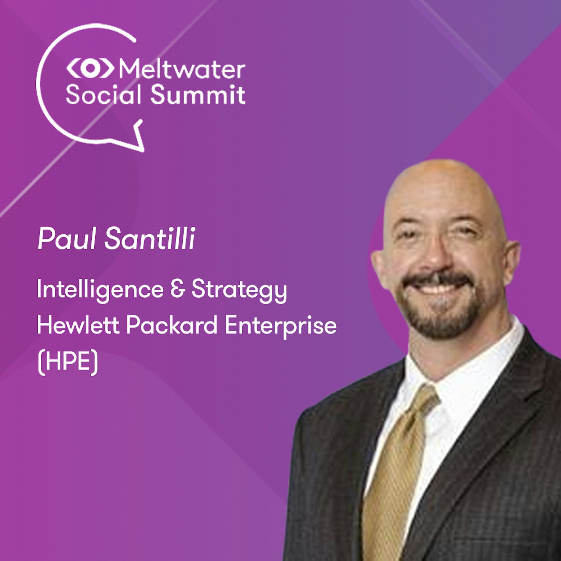 Meltwater Social Summit - Paul Santilli, Hewlett Packard 