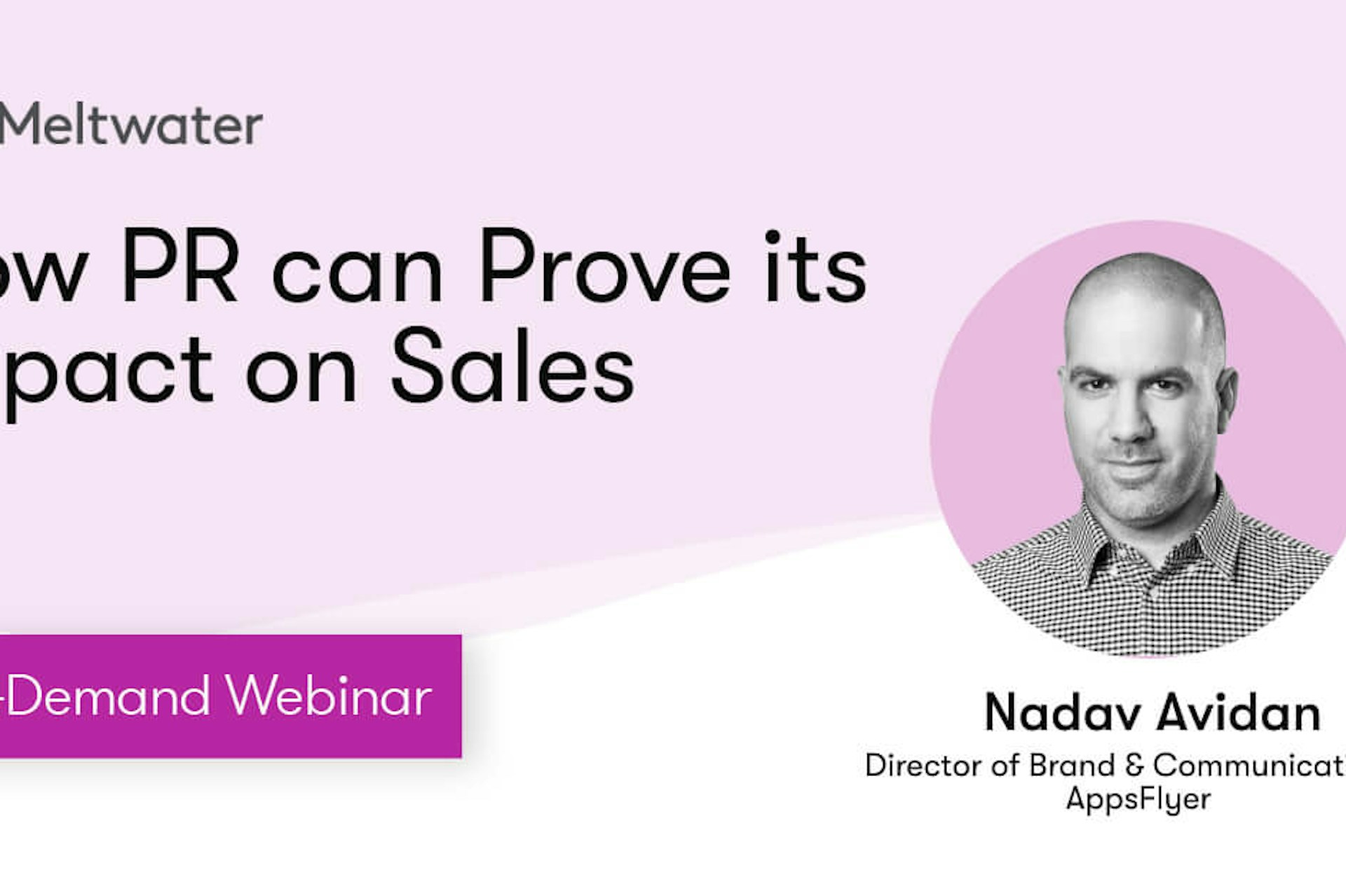 Webinar banner how PR can prove its impact on sales with Nadav Avidan