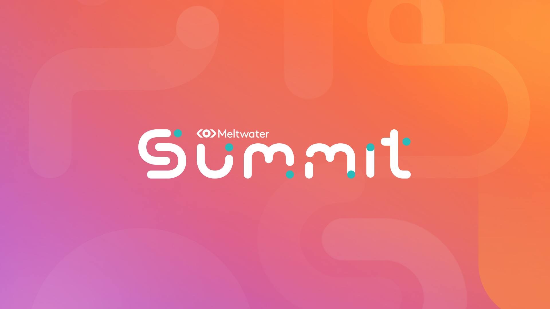 Meltwater Summit Ondemand