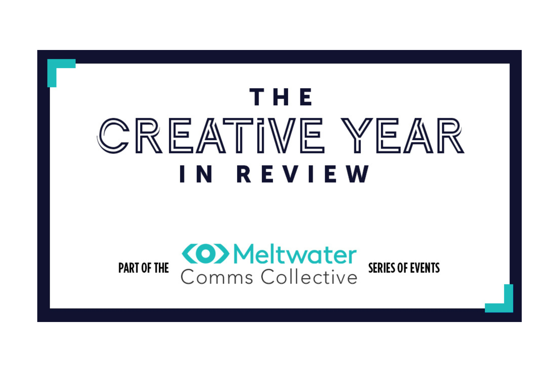 The Creative Year in Review Comms Collective Webinar Banner