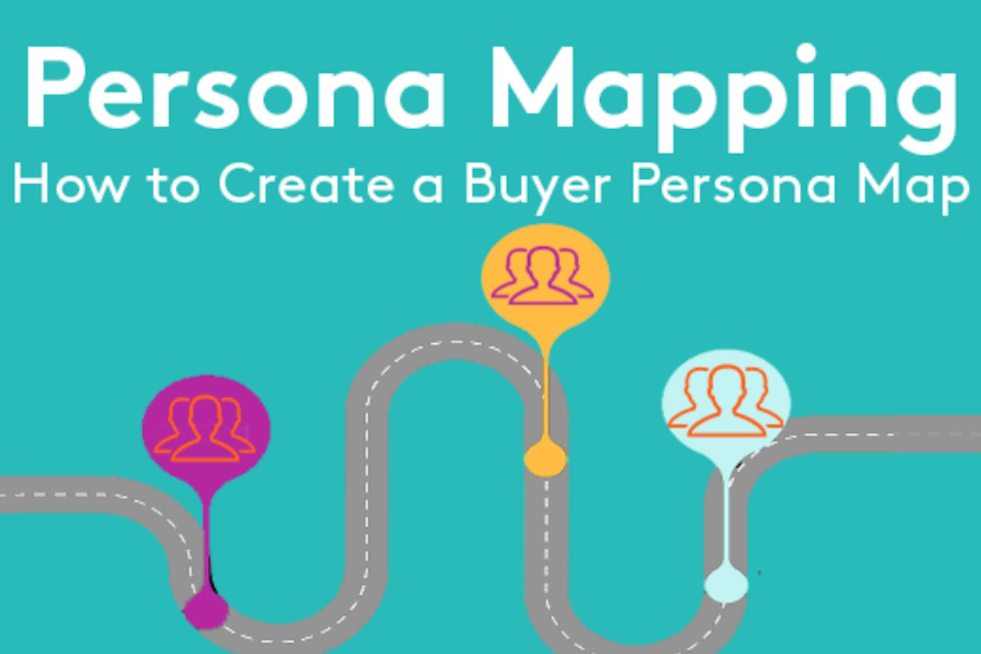 how to create buyer persona map