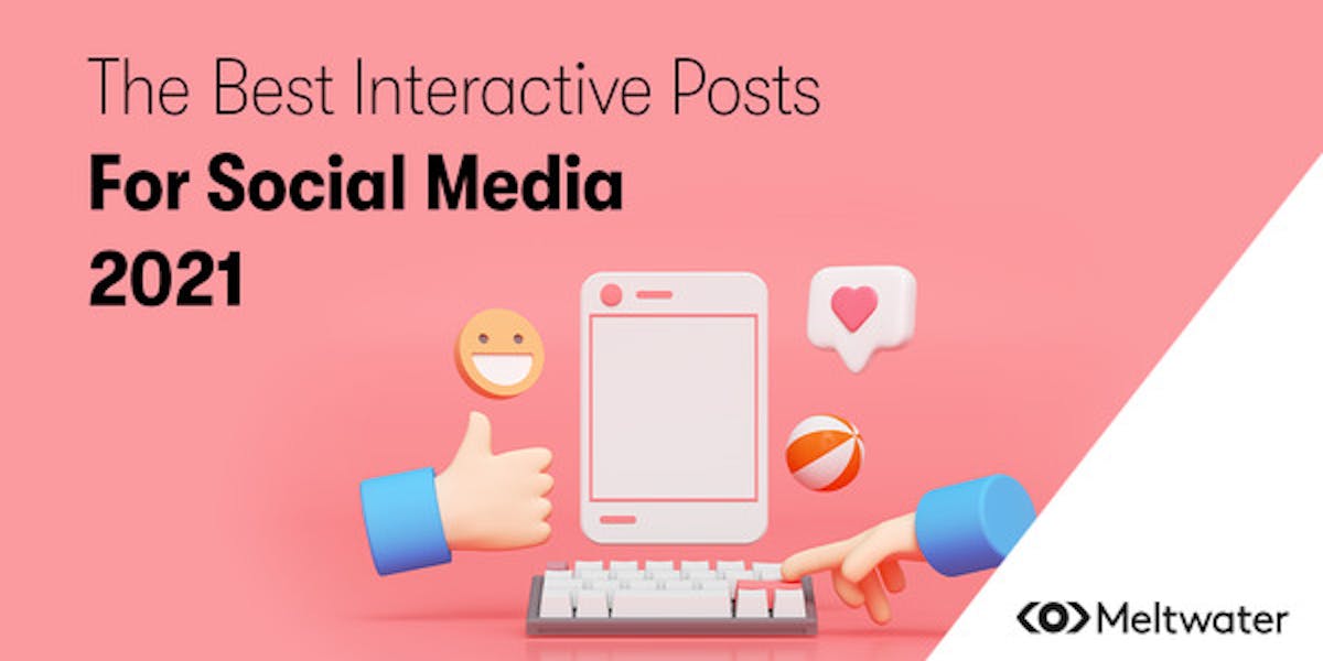 The Best Interactive Posts For Social Media 2021