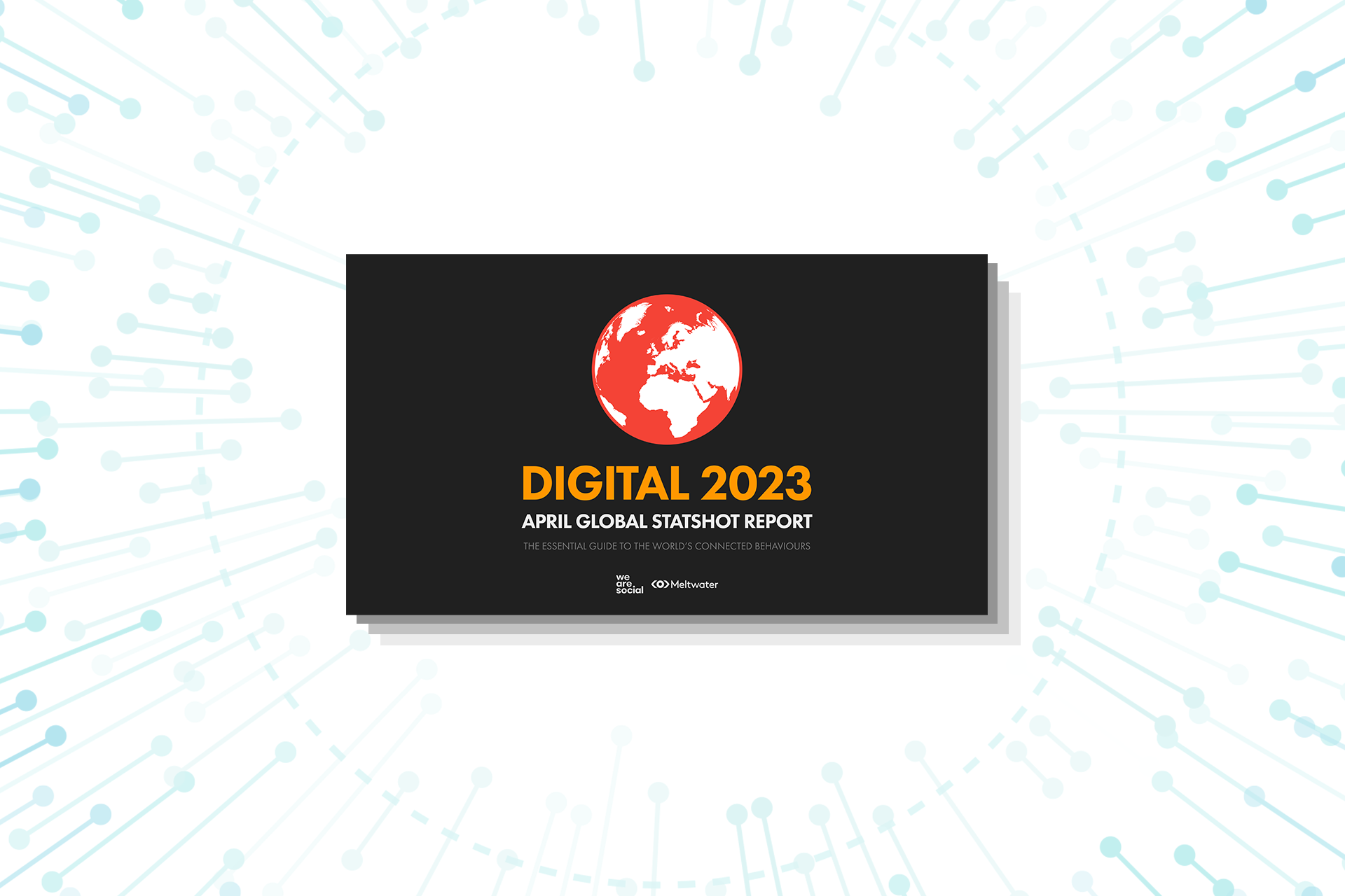 Digital 2023: April Global Statshot Report