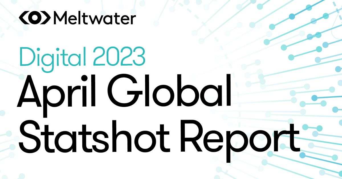 Digital 2023 April Global Statshot Report