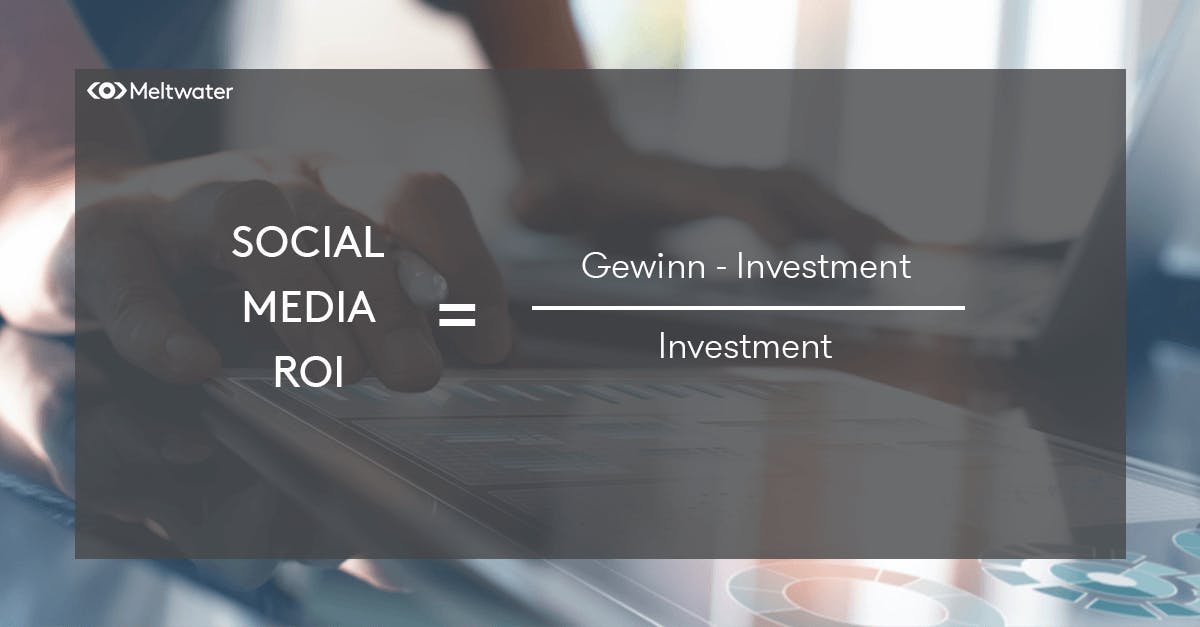 Formel, um den Social Media ROI zu berechnen