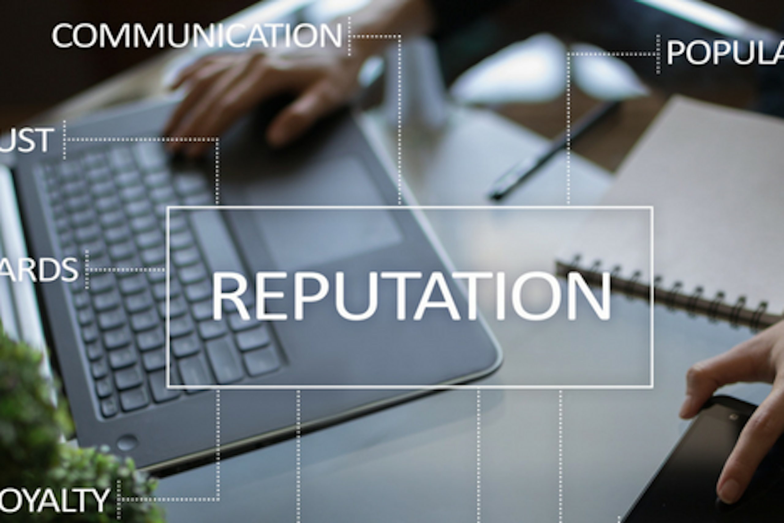 Reputation Communication Trust Standards Loyalty Laptop
