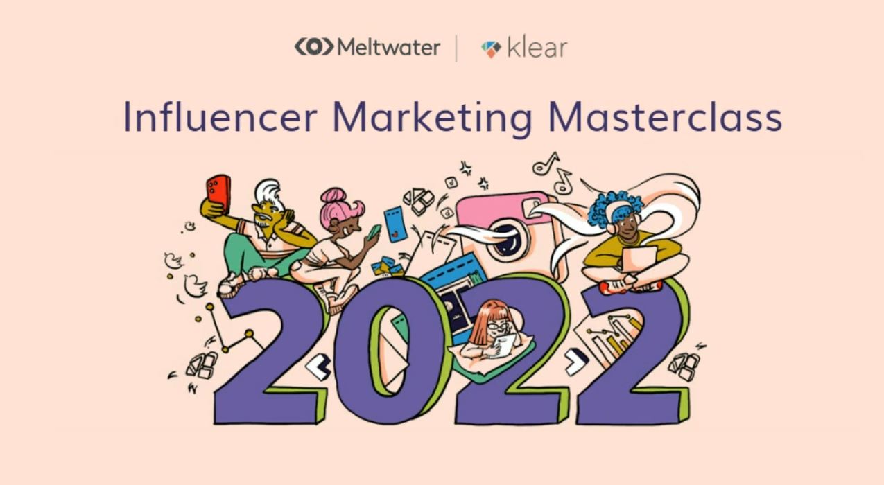 Meltwater: Influencer Marketing Masterclass 2022