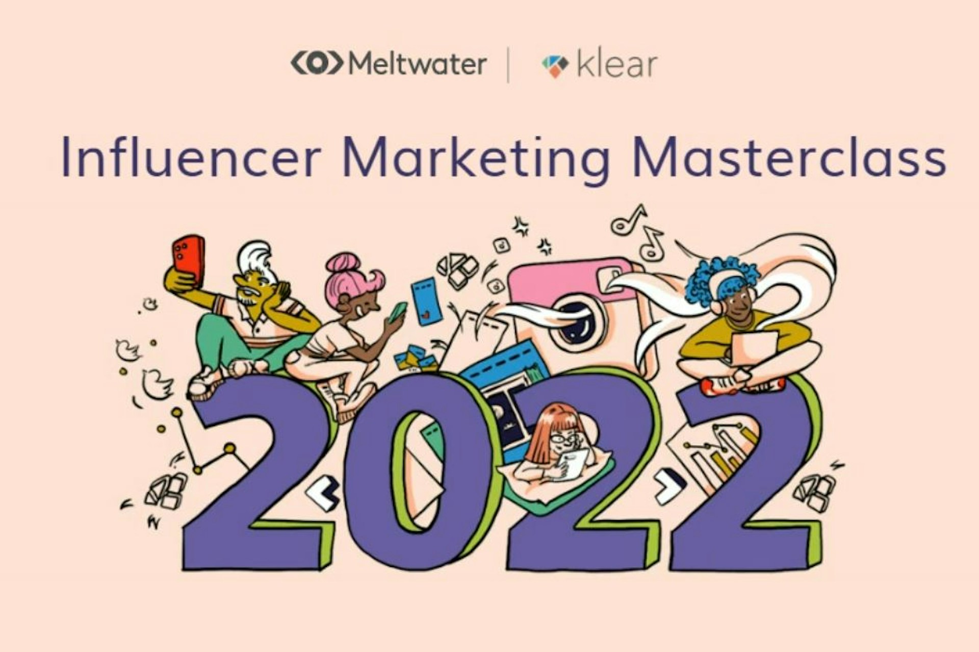 Influencer Marketing Masterclass 2022 with Klear