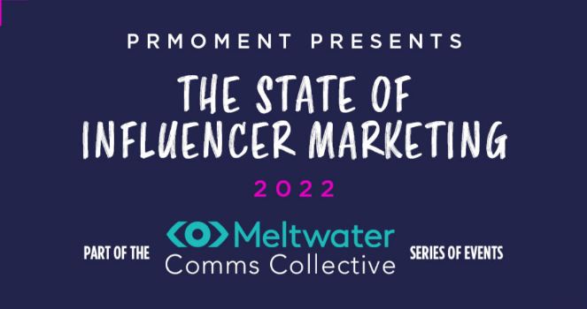 PRMoment presents the state of influencer marketing 2022