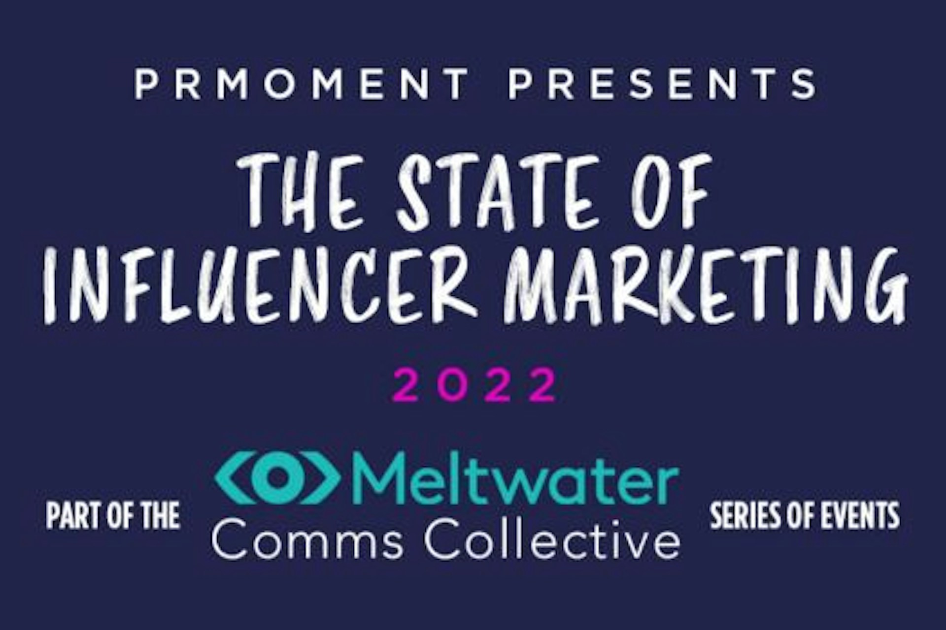 PRMoment presents the state of influencer marketing 2022