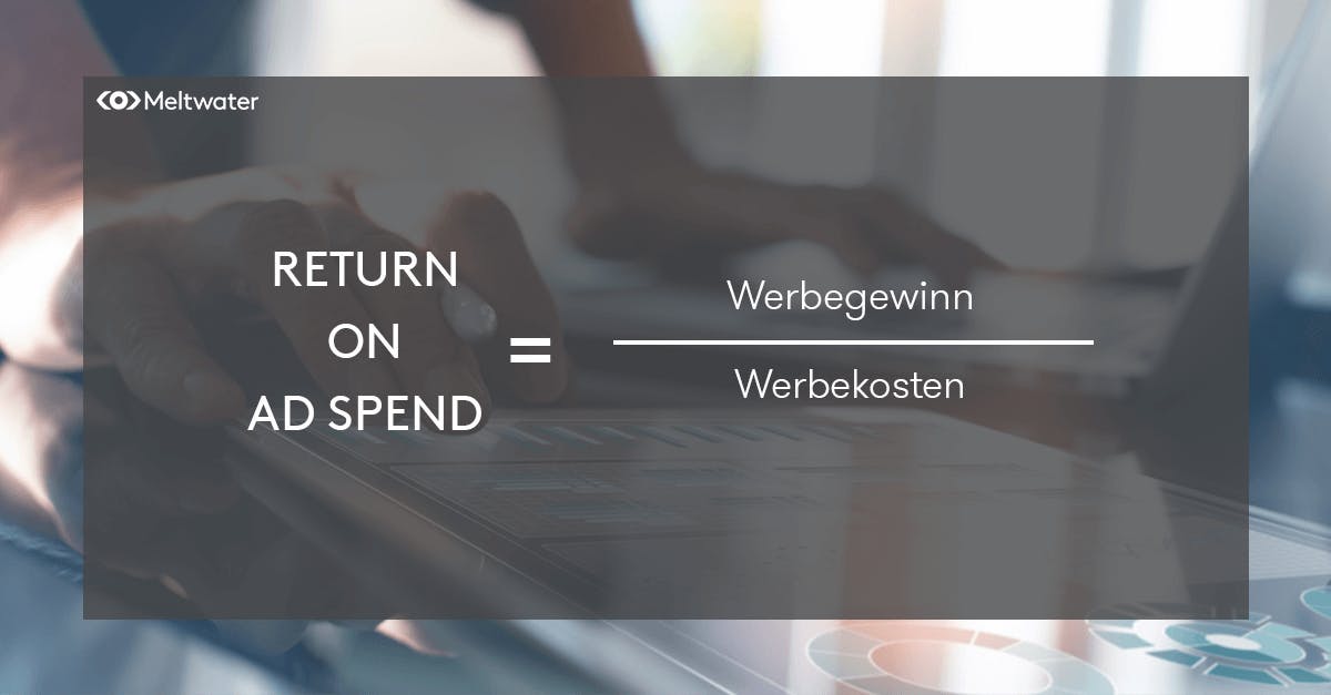 Return on Ad Spend (ROAS) Formel zur Berechnung