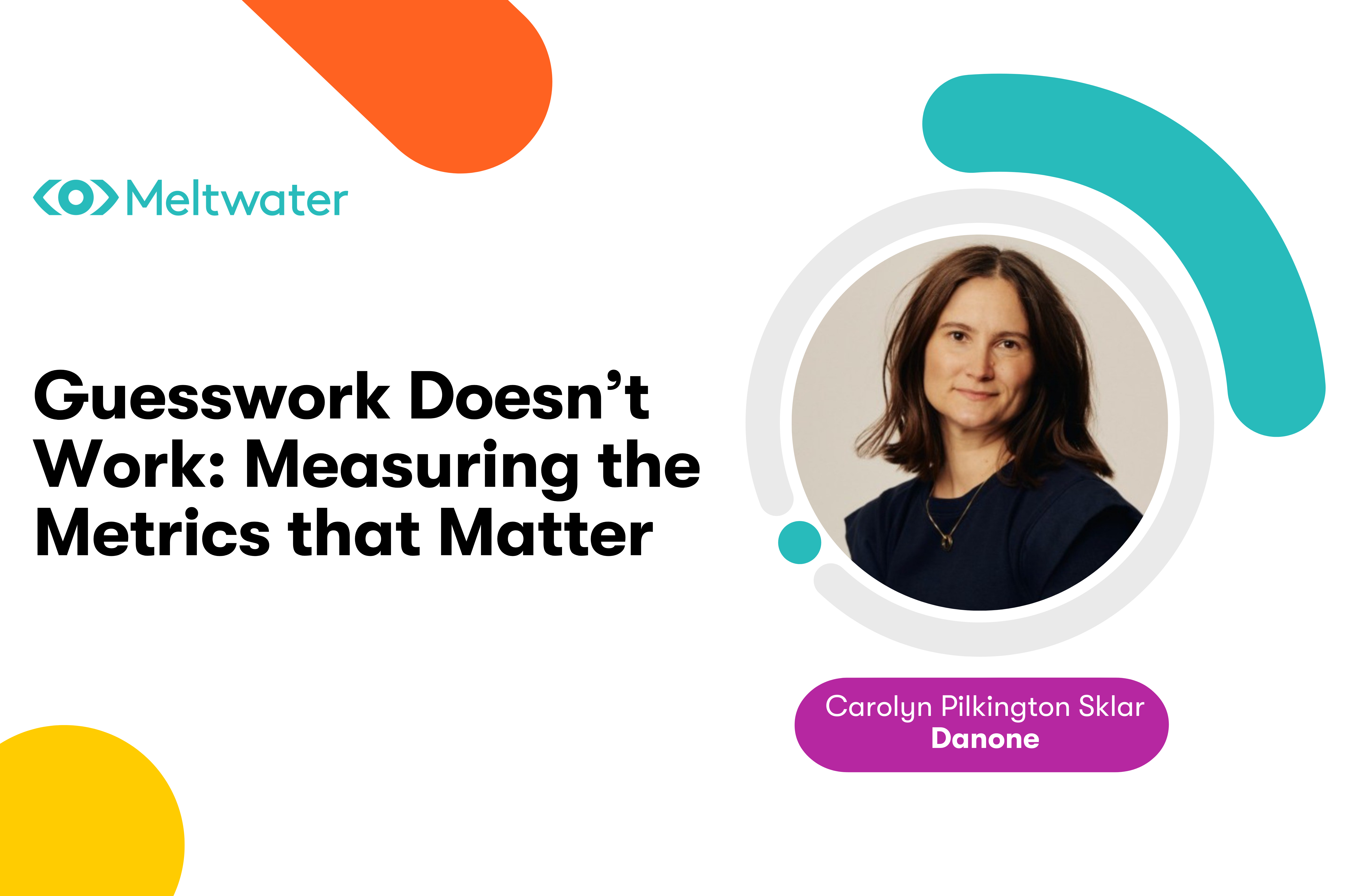 On-Demand Webinar: Guesswork Doesn’t Work: Measuring the Metrics that Matter