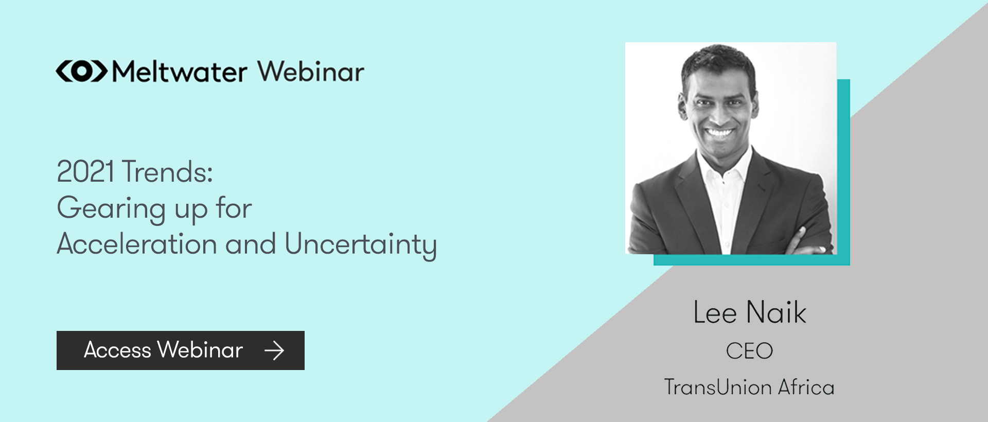 Webinar: 2021 Trends: Gearing Up For Acceleration and Uncertainty