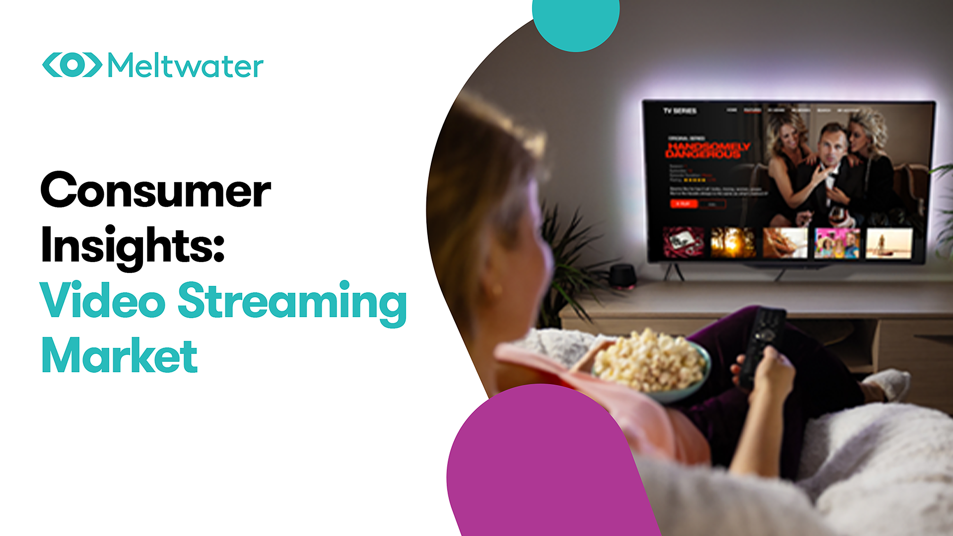 Consumer Insights: Video Streaming Market
