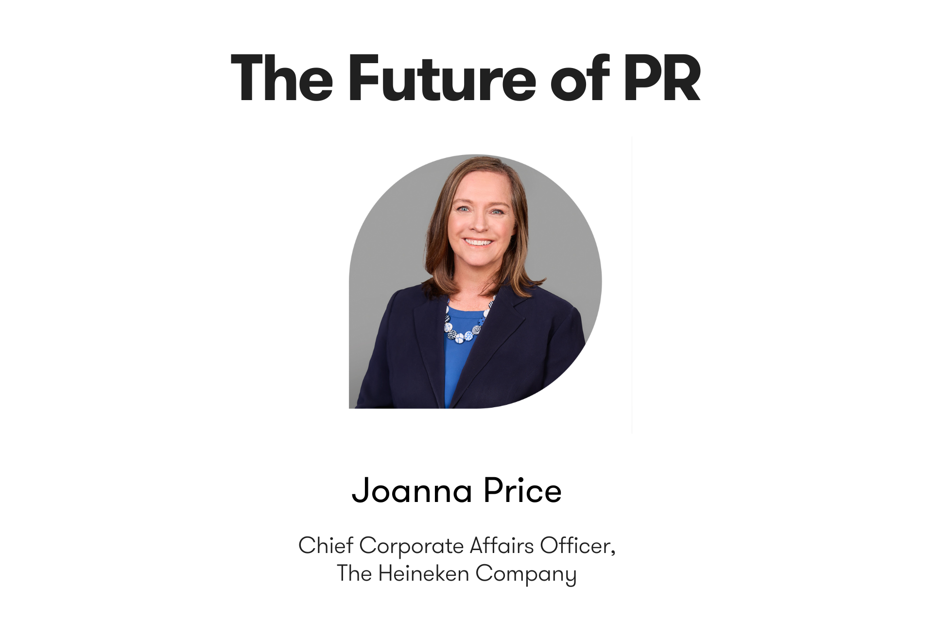 Future of PR Headimage Joanna Price, Heineken