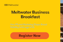 Top Image for the Meltwater Business Breakfast briefly describing the event.
