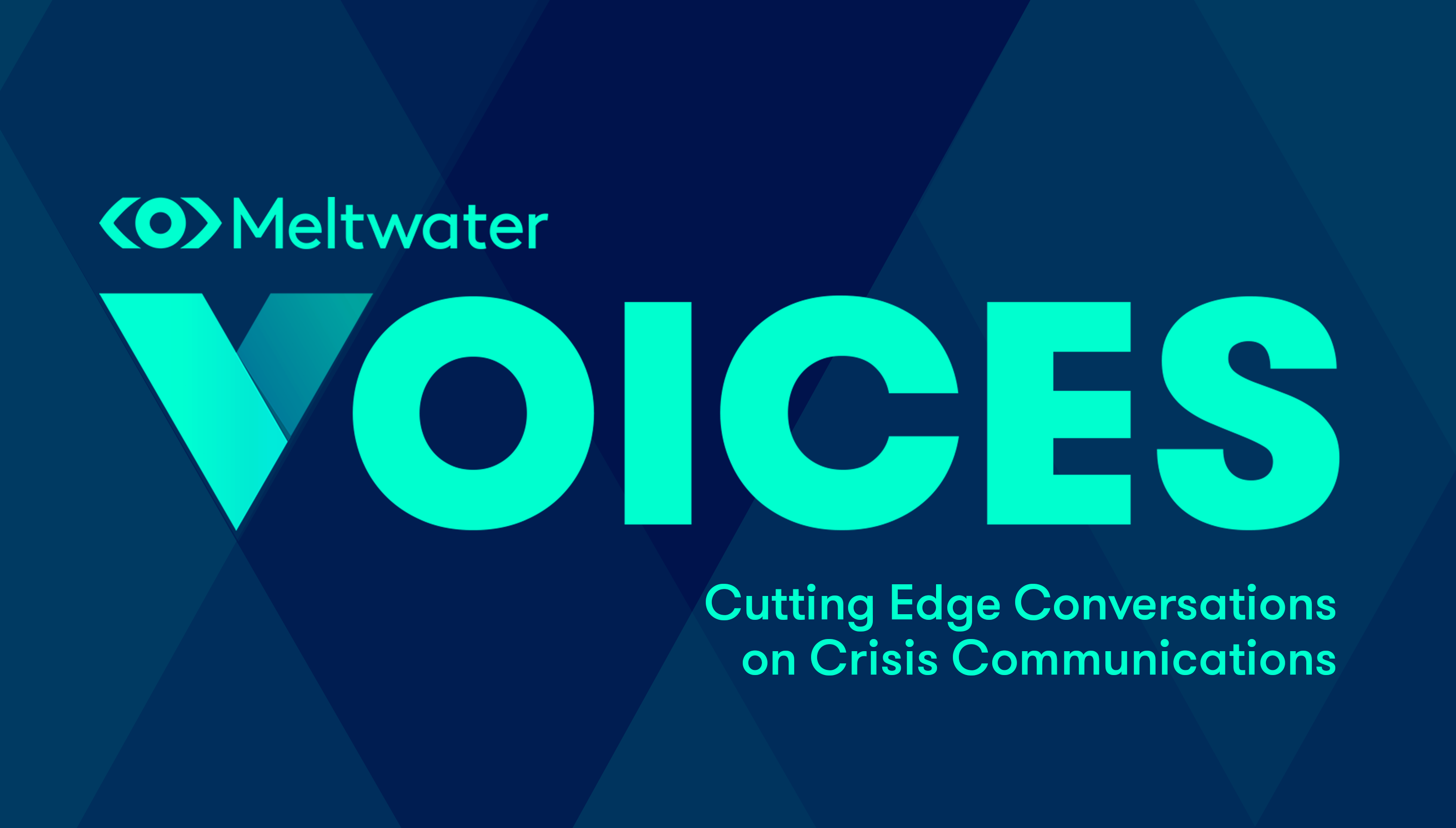 Meltwater Voices Banner about "Cutting Edge Conversations on Crisis Communications"