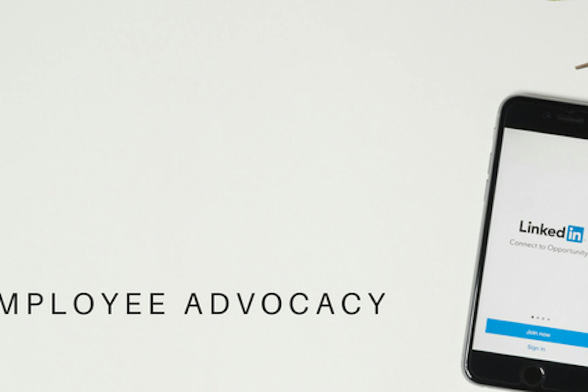 Employee Advocacy LinkedIn Smartphone