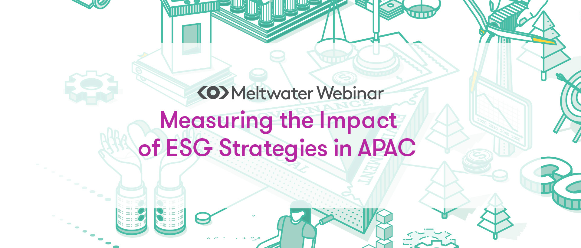 Image announcing an on-demand webinar on Measuring the Impact of ESG Strategies in APAC