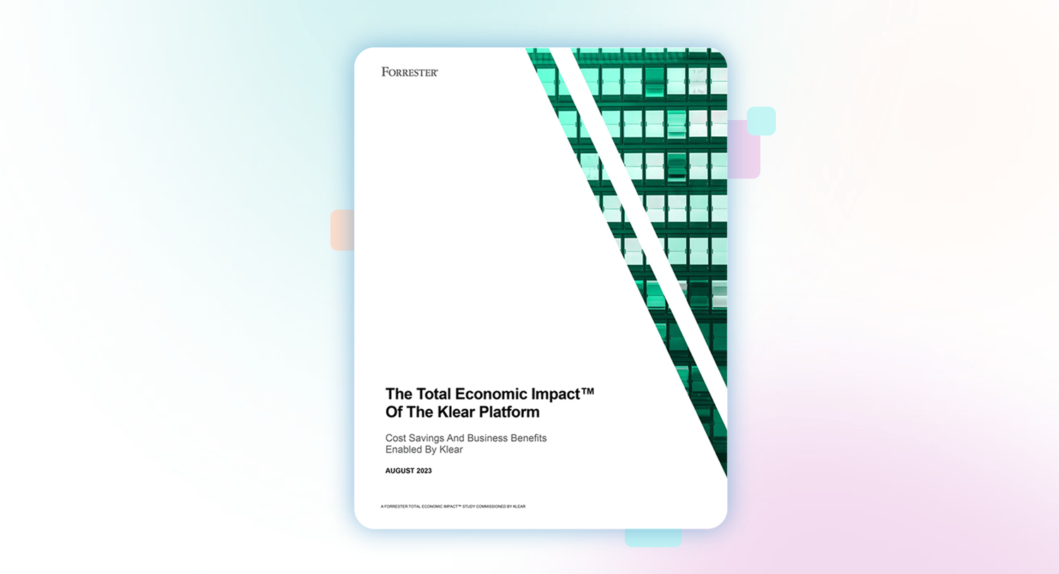 A cover of The Total Economic Impact™ of the Klear Platform report with the title of the report on it. 