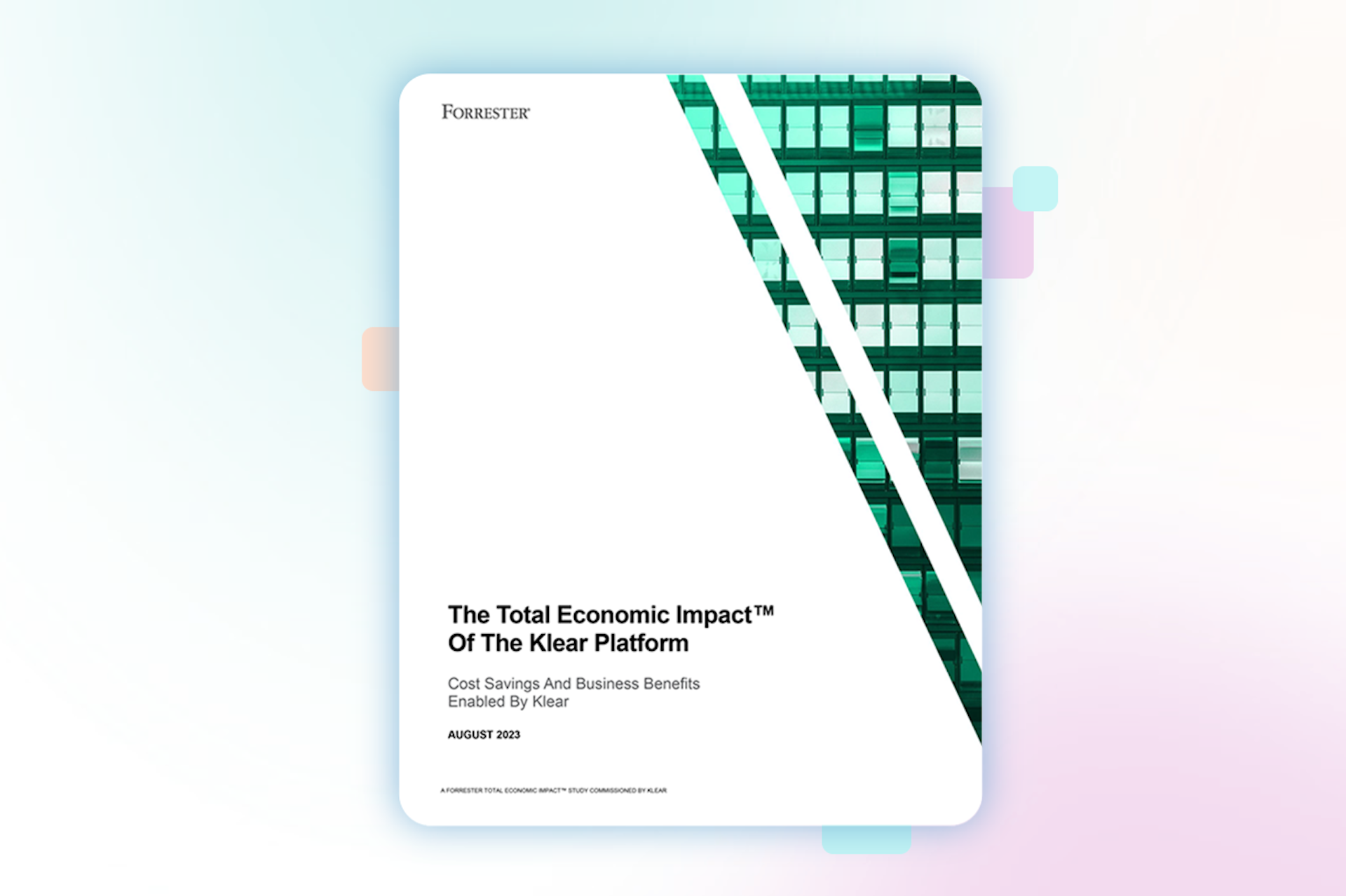 A cover of The Total Economic Impact™ of the Klear Platform report with the title of the report on it. 