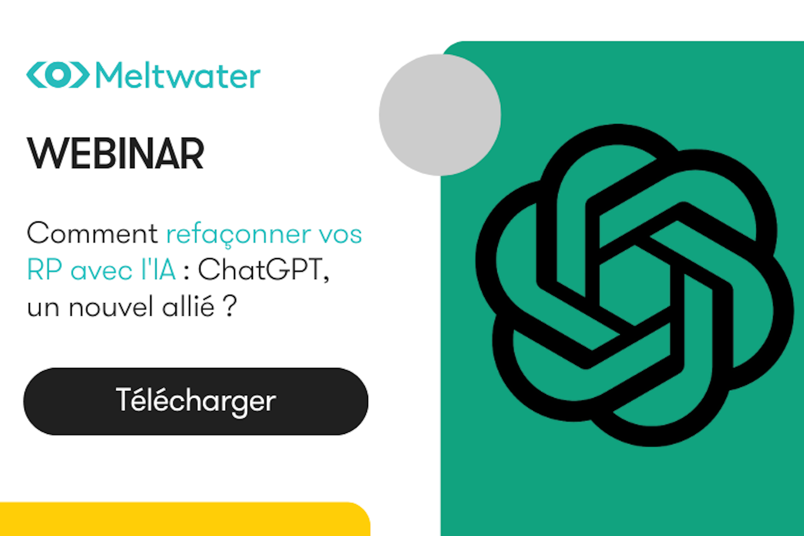 Visuel aux couleurs et design de Meltwater pour une rediffusion de webinar "Comment refaçonner vos RP avec l'IA : Chatgpt, un nouvel allié ?". On y voit également le logo de chatgpt sur un fond vert.
