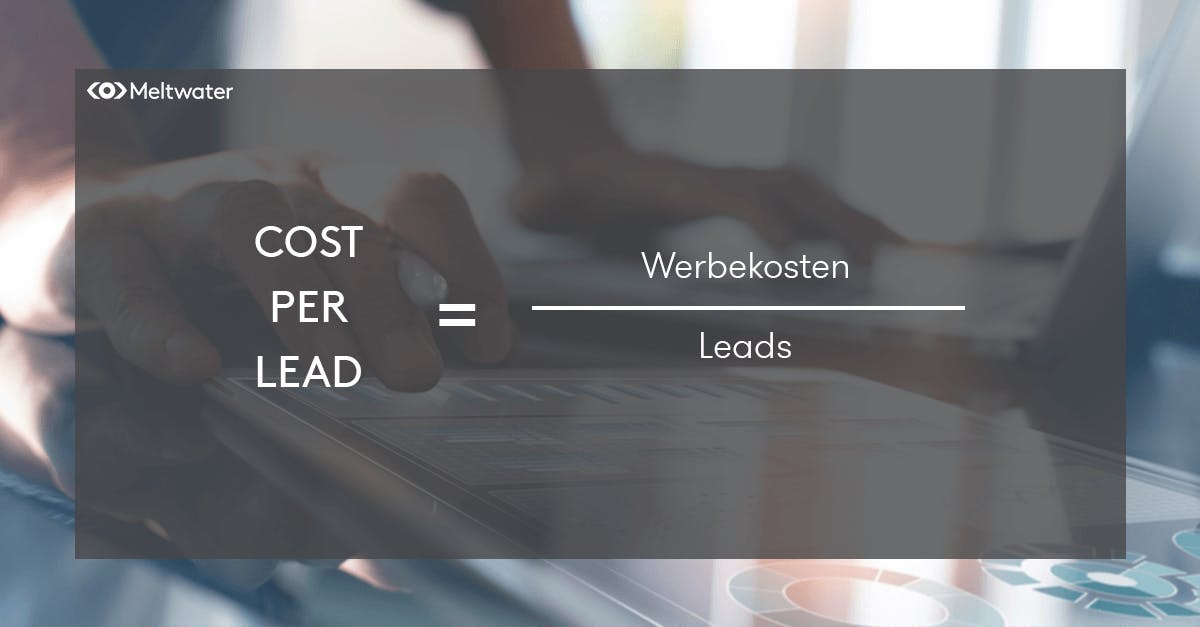 Cost per Lead (CPL) Formel zur Berechnung der Kosten pro Lead