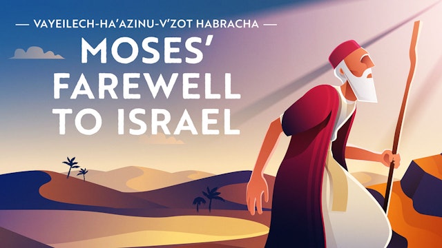 Moses' Farewell To Israel: Part I