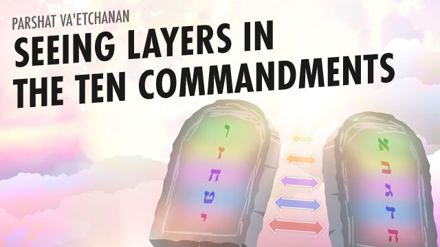 Seeing Layers In The Ten Commandments