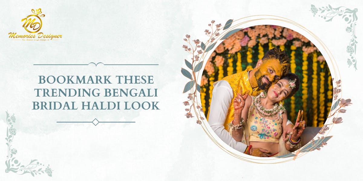 Bookmark these trending bengali bridal haldi looks  - blog poster