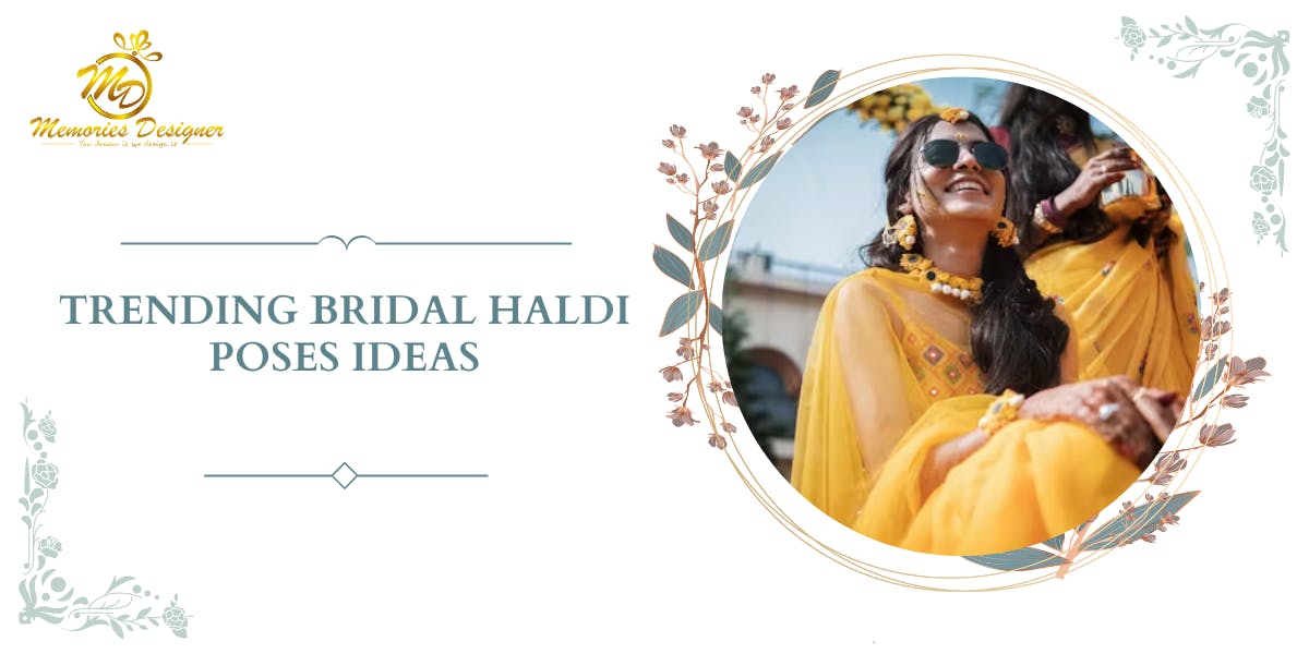 Trending Bridal Haldi Poses Ideas: Blog Poster