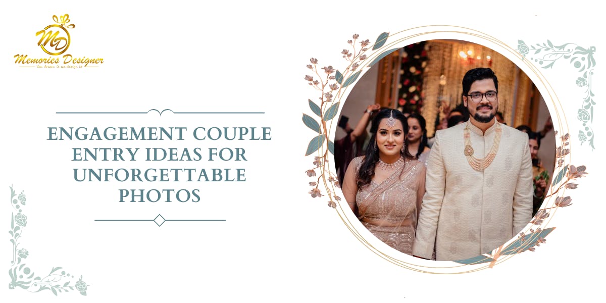 8 Engagement Couple Entry Ideas for Unforgettable Photos In 2025 - blog poster