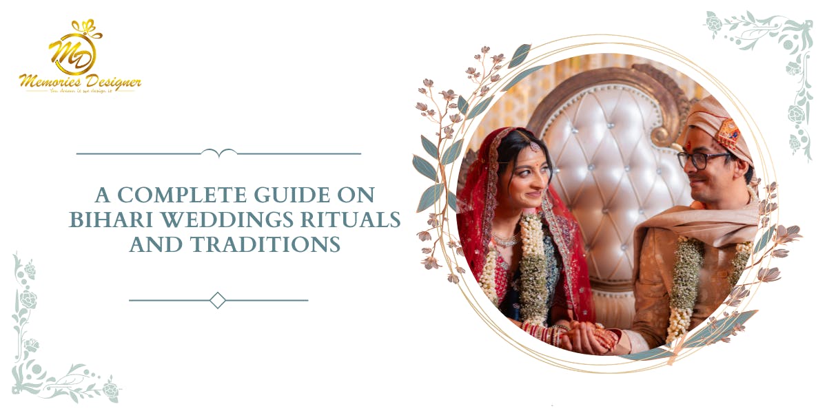 A Complete Guide on Bihari Weddings Rituals and Traditions: Blog Poster
